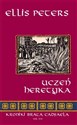 Uczeń heretyka Kroniki brata Caofaela 16 - Ellis Peters