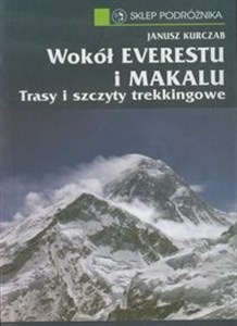 Wokół Everestu i Makalu Trasy i szczyty trekkingowe