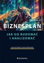 Biznesplan. Jak go budować i analizować (Wyd. VII)  - Opolski Krzysztof, Waśniewski Krzysztof