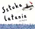 Sztuka latania - Jan Bajtlik