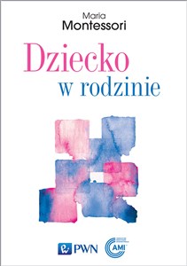 Dziecko w rodzinie - Księgarnia UK