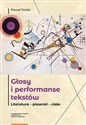 Głosy i performanse tekstów Literatura - piosenki - ciało