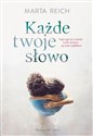 Każde twoje słowo 