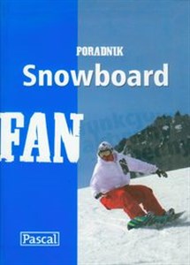 Snowboard poradnik