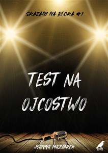 Test na ojcostwo Skazani na Rocka #1