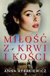 Miłość z krwi i kości Wielkie Litery