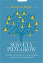 Sekrety przodków czyli jakie znaczenie ma to że twoja prababka zwiała przez okno z kochankiem?