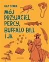 Mój przyjaciel Percy, Buffalo Bill i ja - Ulf Stark