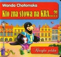 Kto zna słowa na kra?