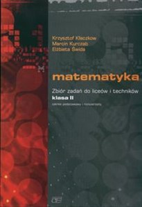 Matematyka 2 Zbiór zadań Liceum ogólnokształcące