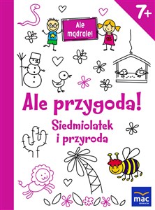 Ale przygoda! Siedmiolatek i przyroda - Księgarnia Niemcy (DE)