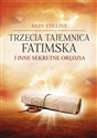 Trzecia Tajemnica Fatimska i inne sekretne orędzia