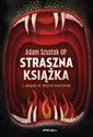 Straszna Książka - Adam Szustak