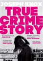 True Crime Story - Joseph Knox