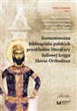 Komentowana bibliografia polskich przekładów literatury ludowej kręgu Slavia Orthodoxa - Agata Kawecka, Karolina Krzeszewska, Izabela Lis-Wielgosz, Ivan N. Petrov, Małgorzata Skowronek