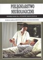 Pielęgniarstwo neurologiczne Podręcznik dla studiów medycznych