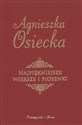 Najpiękniejsze wiersze i piosenki - Agnieszka Osiecka