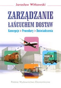 Zarządzanie łańcuchem dostaw Koncepcje - procedury - doświadczenia - Księgarnia Niemcy (DE)