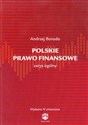 Polskie prawo finansowe zarys ogólny - Andrzej Borodo