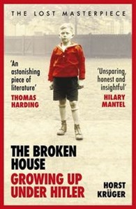 The Broken House Growing up under Hitler