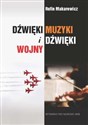 Dżwięki muzyki i dźwięki wojny 