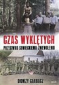 Czas Wyklętych przeciwko sowieckiemu zniewoleniu