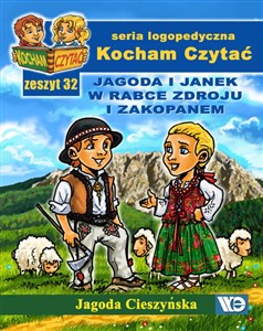 Kocham Czytać Zeszyt 32 Jagoda i Janek w Rabce Zdroju i Zakopanem - Księgarnia Niemcy (DE)