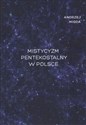 Mistycyzm pentekostalny w Polsce