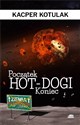 Początek, koniec i hot-dogi - Kacper Kotulak