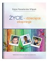 Życie - dziecięce ekspresje