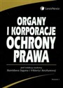 Organy i korporacje ochrony prawa - Stanisław Sagan, Viktoriya Serzhanova