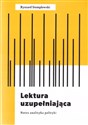 Lektura uzupełniająca. Notes analityka polityki 