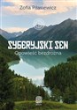 Syberyjski sen Opowieść bezdrożna - Zofia Piłasiewicz