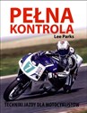 Pełna kontrola Techniki jazdy dla motocyklistów - Lee Parks