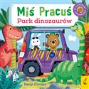 Miś Pracuś Park dinozaurów z ruchomymi elementami - Benji Davies