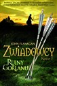 Ruiny Gorlanu Zwiadowcy Tom 1 - John Flanagan