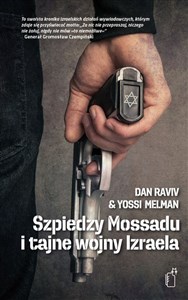 Szpiedzy Mossadu i tajne wojny Izraela