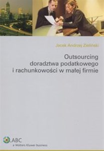 Outsourcing doradztwa podatkowego i rachunkowości w małej firmie