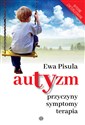 Autyzm Przyczyny symptomy terapia