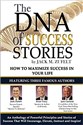 The DNA of Success Stories 