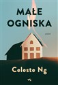 Małe ogniska - Celeste Ng