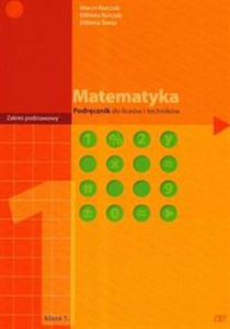 Matematyka 1 Podręcznik Liceum zakres podstawowy