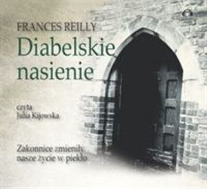 [Audiobook] Diabelskie nasienie Zakonnice zmieniły nasze życie w piekło