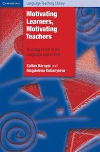 Motivating Learners, Motivating Teachers