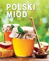 Polski miód - Opracowanie Zbiorowe
