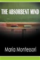 The Absorbent Mind 