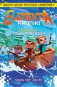 Elementia Kroniki Nieoficjalna trylogia Minecraft. Ks2 - Wolfe Sean Fay