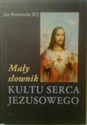 Mały słownk Kultu Serca Jezusowego