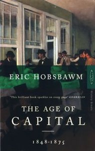 The Age of Capital 1848-1875 - Księgarnia UK