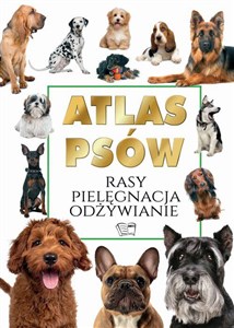 Atlas Psów Rasy Pielęgnacja Odżywianie - Księgarnia Niemcy (DE)